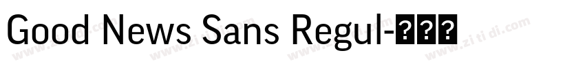 Good News Sans Regul字体转换